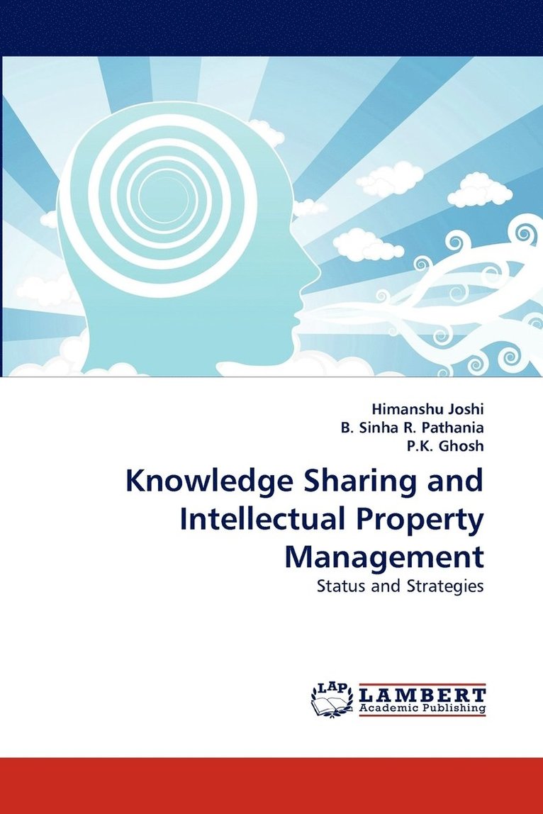 Knowledge Sharing and Intellectual Property Management 1