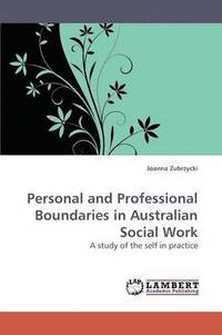 bokomslag Personal and Professional Boundaries in Australian Social Work