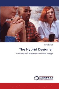 bokomslag The Hybrid Designer