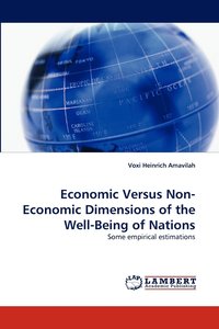 bokomslag Economic Versus Non-Economic Dimensions of the Well-Being of Nations