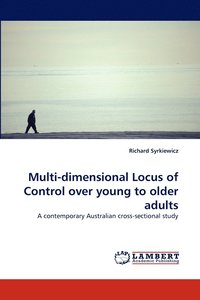 bokomslag Multi-dimensional Locus of Control over young to older adults