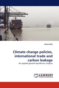 bokomslag Climate change policies, international trade and carbon leakage