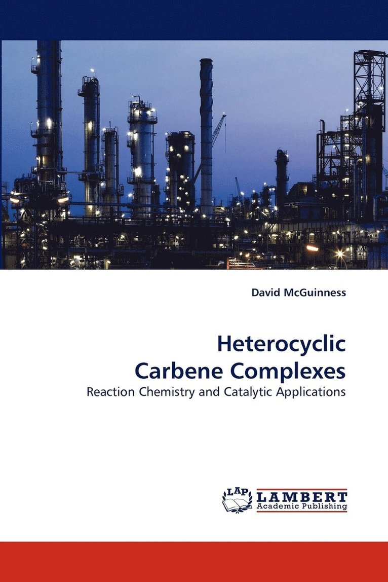Heterocyclic Carbene Complexes 1
