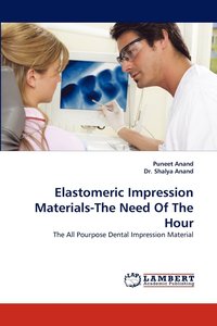 bokomslag Elastomeric Impression Materials-The Need of the Hour