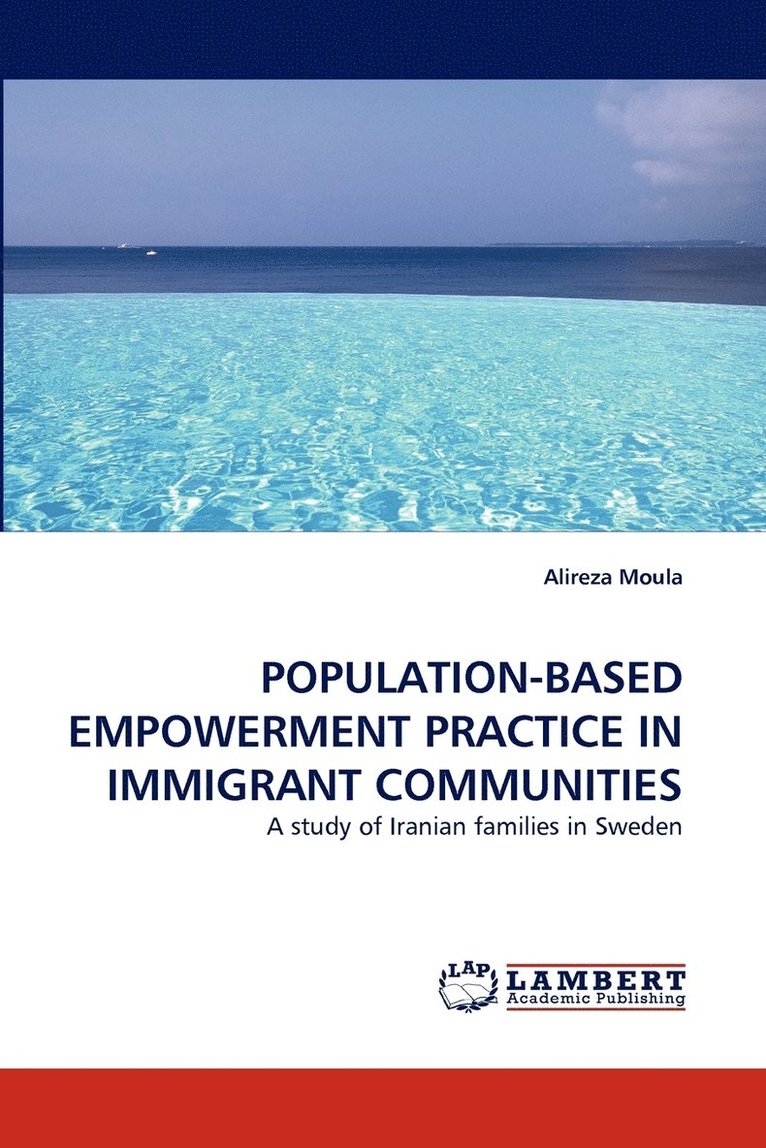 Population-Based Empowerment Practice in Immigrant Communities 1