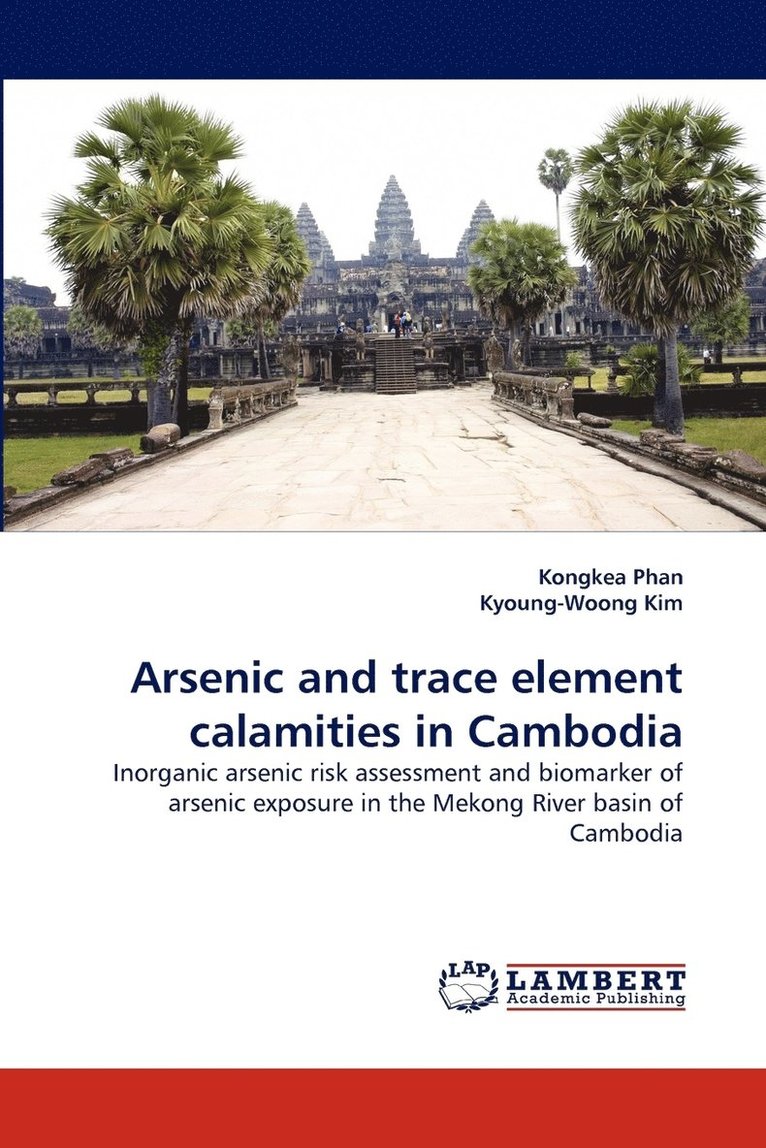 Arsenic and Trace Element Calamities in Cambodia 1