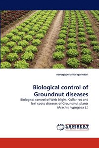 bokomslag Biological Control of Groundnut Diseases