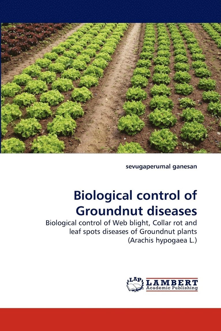Biological Control of Groundnut Diseases 1