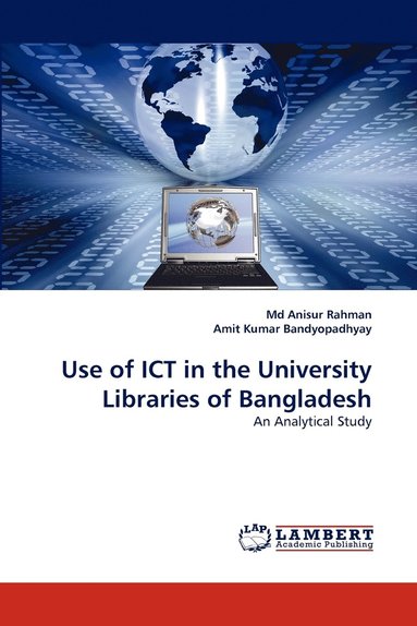 bokomslag Use of Ict in the University Libraries of Bangladesh