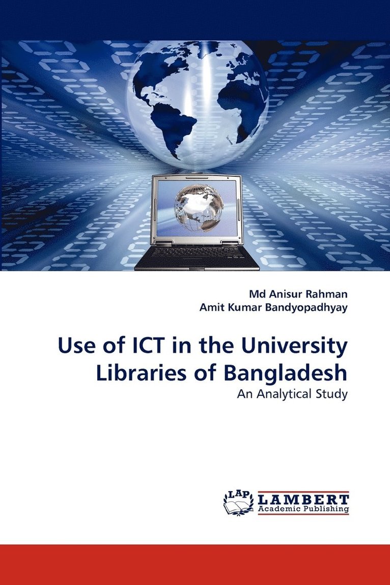 Use of Ict in the University Libraries of Bangladesh 1