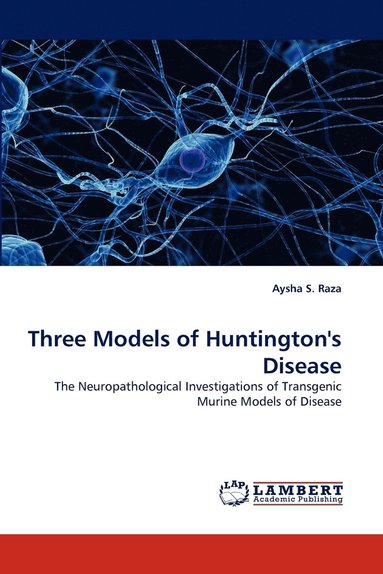 bokomslag Three Models of Huntington's Disease