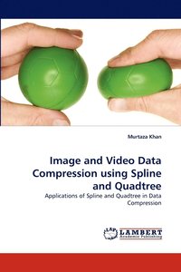bokomslag Image and Video Data Compression Using Spline and Quadtree