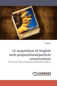 bokomslag L2 Acquisition of English Verb-Prepositional/Particle Constructions
