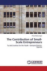 bokomslag The Contribution of Small-Scale Entrepreneurs