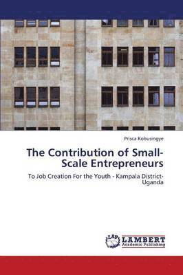 The Contribution of Small-Scale Entrepreneurs 1