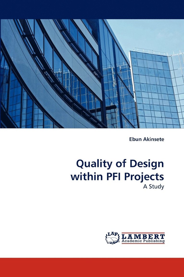 Quality of Design Within Pfi Projects 1
