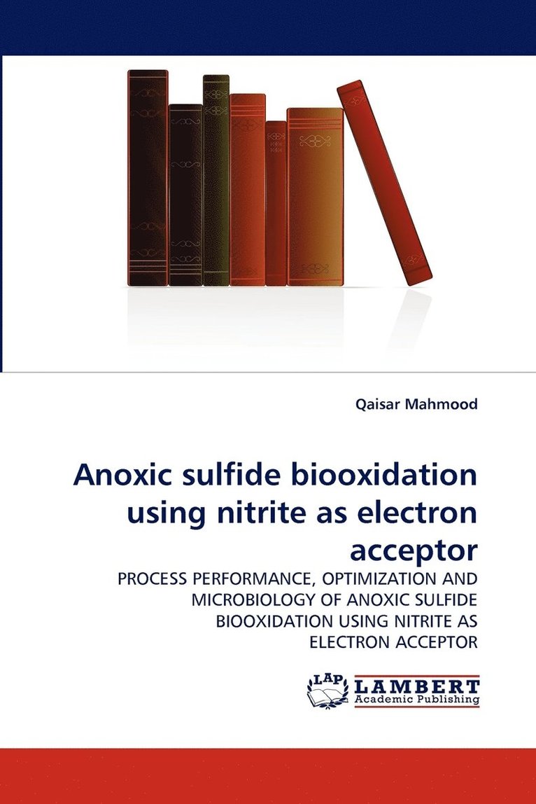 Anoxic sulfide biooxidation using nitrite as electron acceptor 1