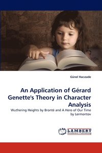 bokomslag An Application of Gerard Genette's Theory in Character Analysis