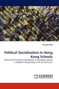 bokomslag Political Socialization in Hong Kong Schools