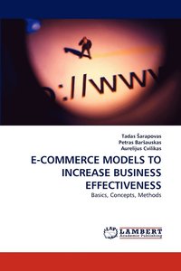 bokomslag E-Commerce Models to Increase Business Effectiveness