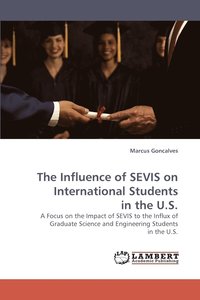 bokomslag The Influence of Sevis on International Students in the U.S.