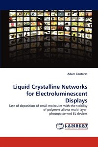 bokomslag Liquid Crystalline Networks for Electroluminescent Displays