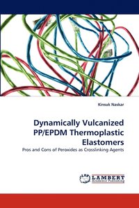 bokomslag Dynamically Vulcanized PP/EPDM Thermoplastic Elastomers