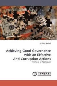 bokomslag Achieving Good Governance with an Effective Anti-Corruption Actions