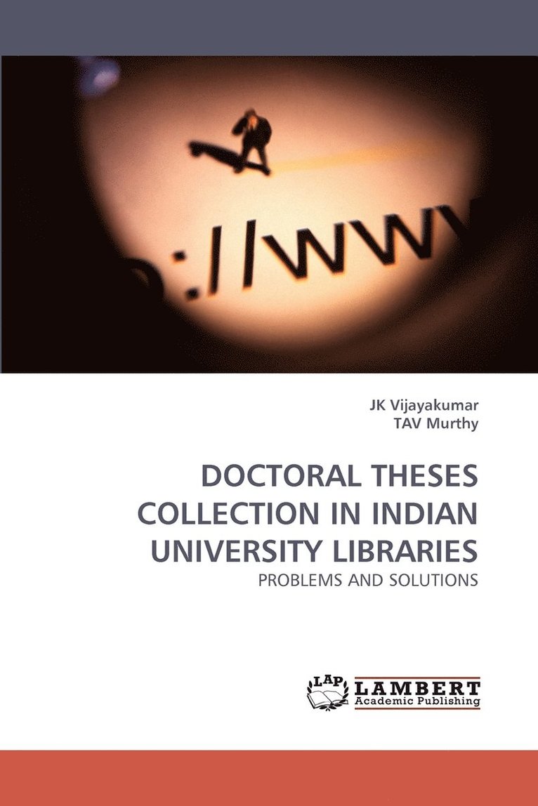 Doctoral Theses Collection in Indian University Libraries 1