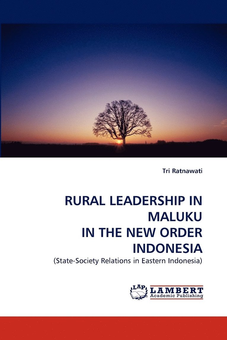 Rural Leadership in Maluku in the New Order Indonesia 1