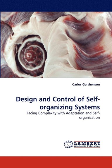 bokomslag Design and Control of Self-organizing Systems