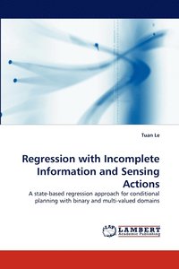 bokomslag Regression with Incomplete Information and Sensing Actions