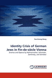 bokomslag Identity Crisis of German Jews in Fin-de-sicle Vienna