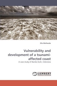bokomslag Vulnerability and Development of a Tsunami-Affected Coast