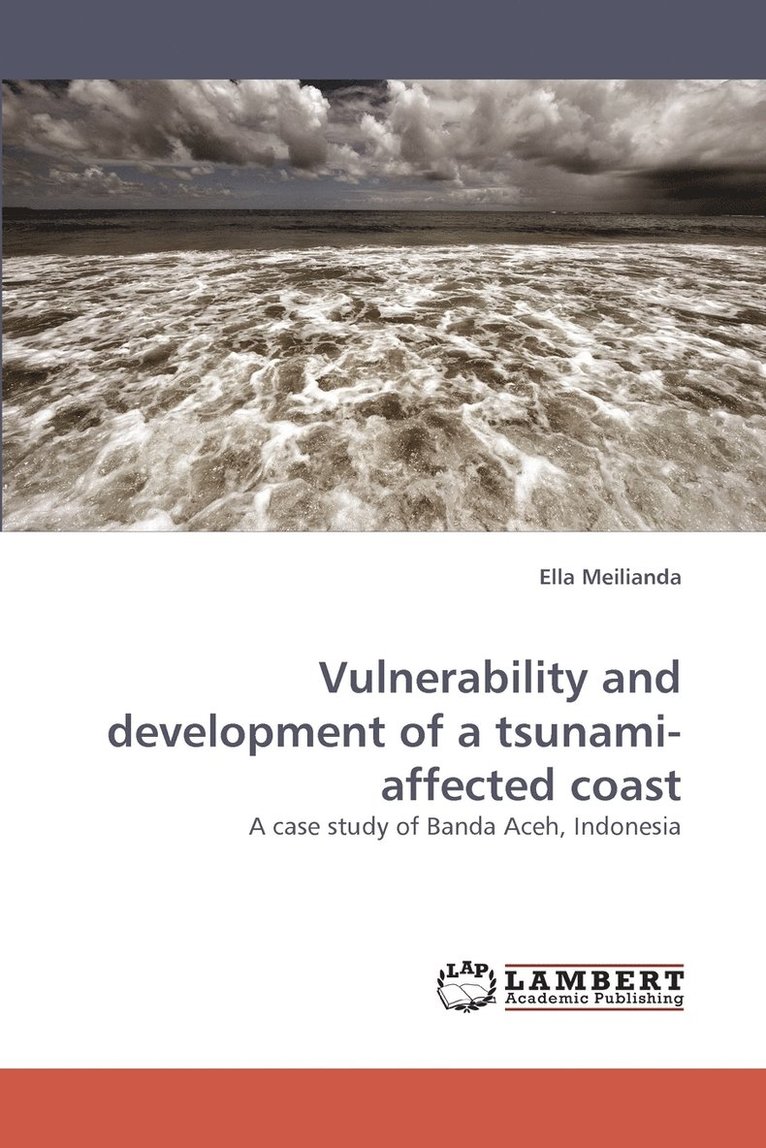 Vulnerability and Development of a Tsunami-Affected Coast 1