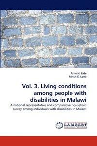 bokomslag Vol. 3. Living conditions among people with disabilities in Malawi