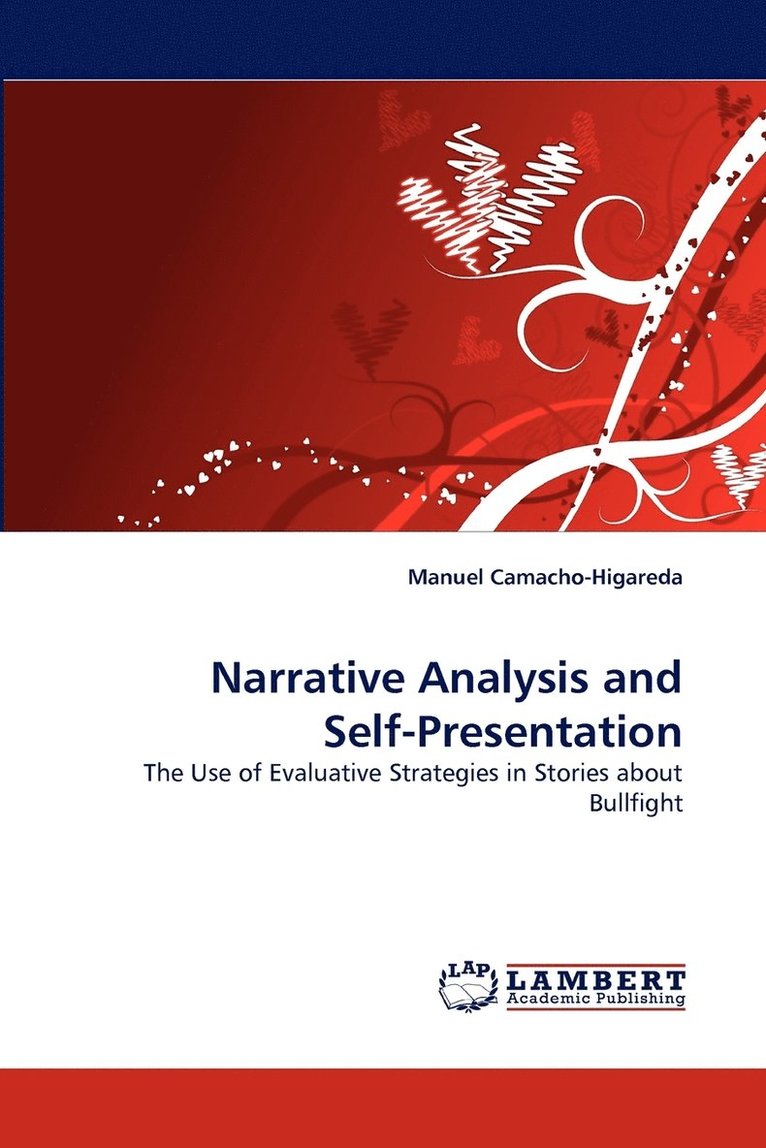 Narrative Analysis and Self-Presentation 1