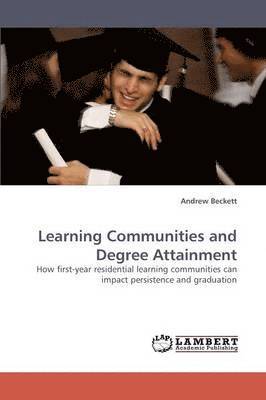 Learning Communities and Degree Attainment 1