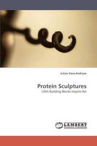 bokomslag Protein Sculptures