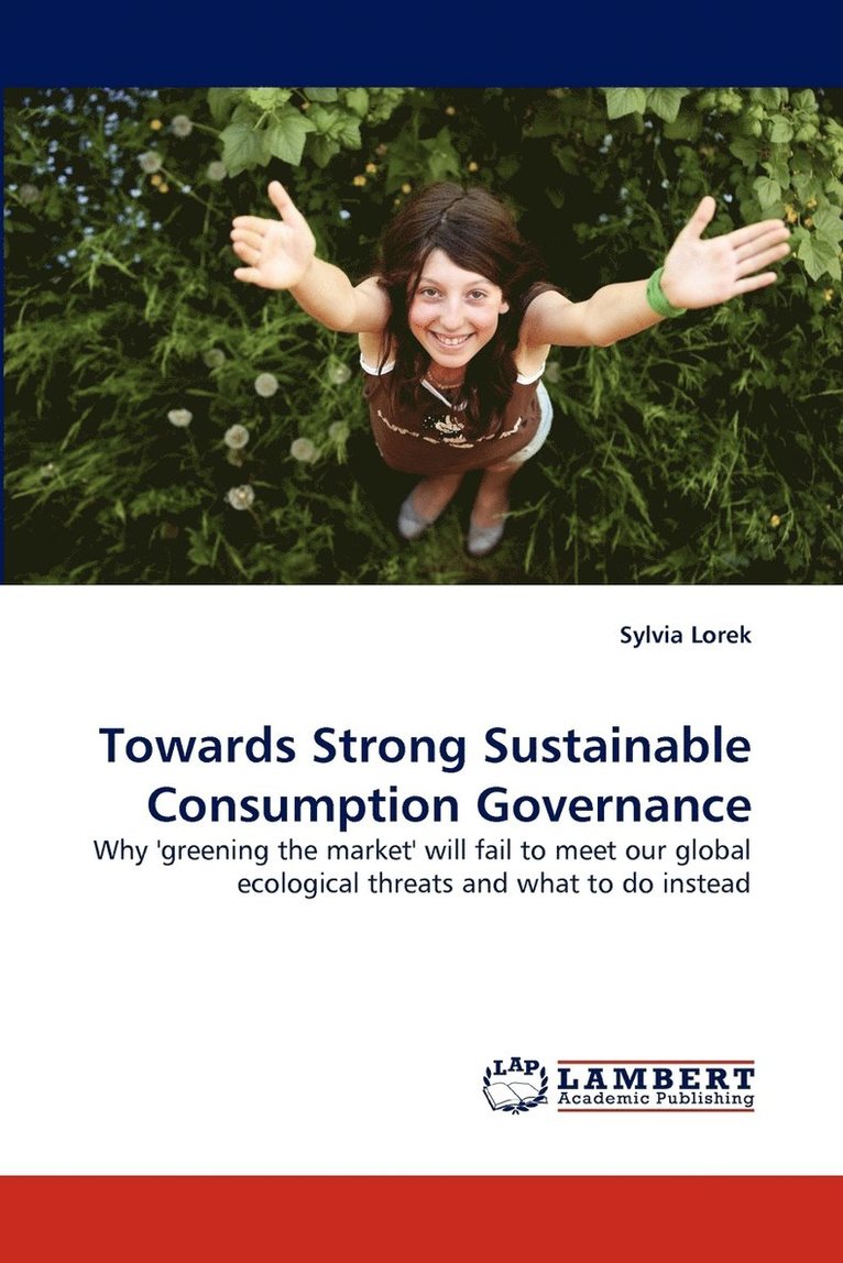 Towards Strong Sustainable Consumption Governance 1