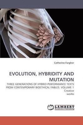 bokomslag Evolution, Hybridity and Mutation