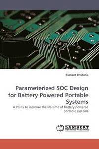 bokomslag Parameterized SOC Design for Battery Powered Portable Systems