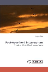 bokomslag Post-Apartheid Interregnum