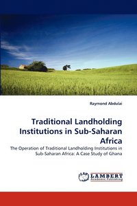bokomslag Traditional Landholding Institutions in Sub-Saharan Africa