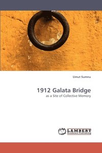 bokomslag 1912 Galata Bridge