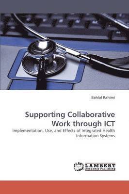 bokomslag Supporting Collaborative Work through ICT