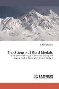 bokomslag The Science of Gold Medals