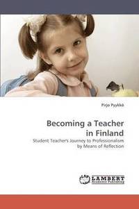 bokomslag Becoming a Teacher in Finland