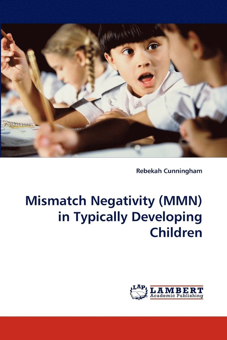 Mismatch Negativity (MMN) in Typically Developing Children 1