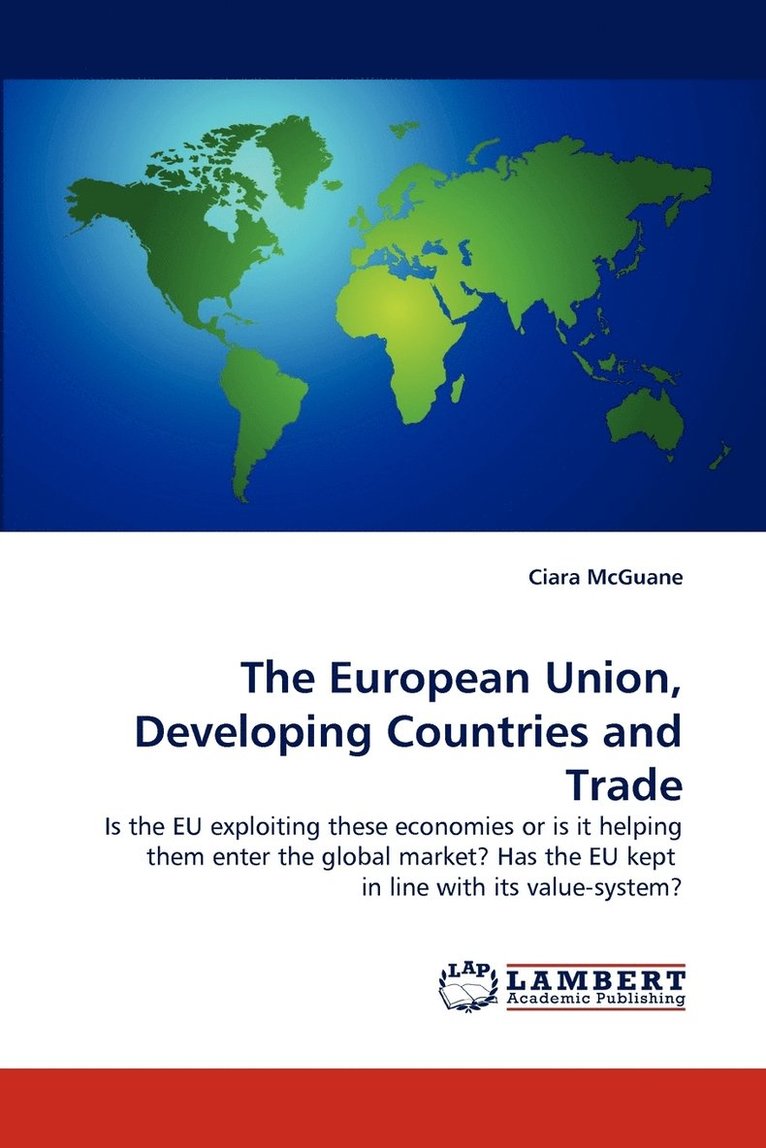 The European Union, Developing Countries and Trade 1